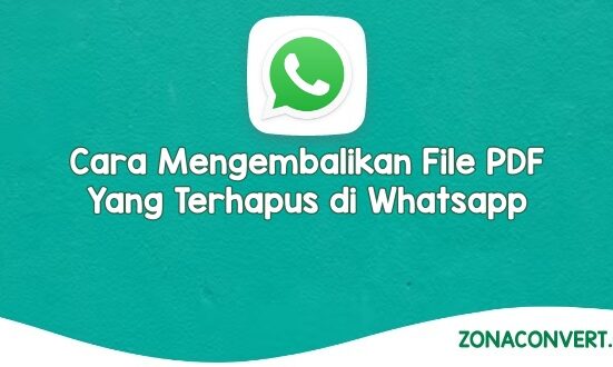 Cara Mengembalikan File Pdf Yang Terhapus di Whatsapp