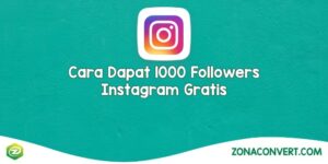 Cara Dapat 1000 Followers Instagram Gratis